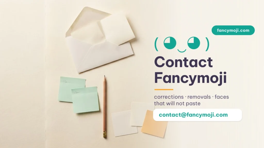 Contact Fancymoji — the kaomoji library contact address on a paper desk